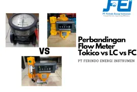 Perbandingan Flow Meter Tokico vs Flow Meter LC vs Flow Meter FC Flow Controls