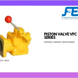 Valve (Katup) Piston Valve untuk Flow Meter piston valve flow meter