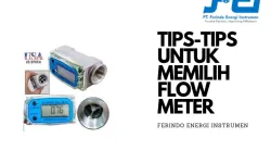 TipsTips Untuk Memilih Flow Meter yang sesuai kebutuhan